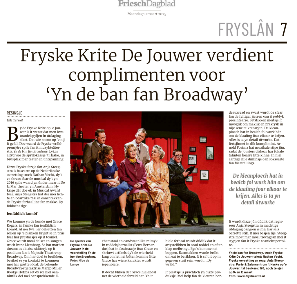 Fryske Krite De Jouwer verdient complimenten voor ‘Yn de ban fan Broadway’ – Resinsje Friesch Dagblad